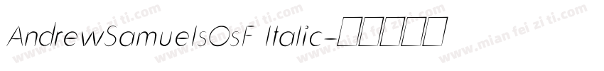 AndrewSamuelsOsF ltalic字体转换